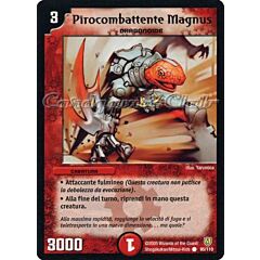 DM-06 Cataclisma dell'Era Invincibile 085/110 Pirocombattente Magnus comune -NEAR MINT-