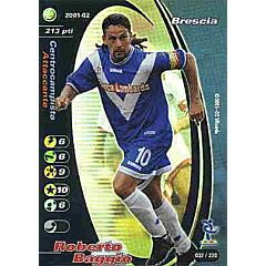 032/230 Roberto Baggio rara foil -NEAR MINT-