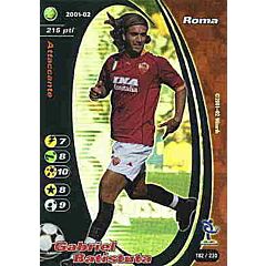 182/230 Gabriel Batistuta rara foil -NEAR MINT-