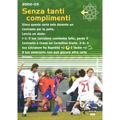 A69 Senza tanti Complimenti comune -NEAR MINT-