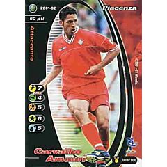 069/100 Carvalho Amauri comune -NEAR MINT-