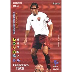 104/115 Francesco Totti rara -NEAR MINT-