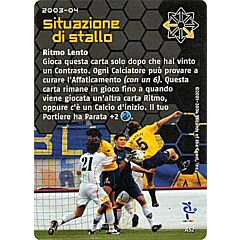 A52 Situazione di Stallo comune -NEAR MINT-