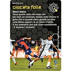 A55 Giocata folle comune -NEAR MINT-