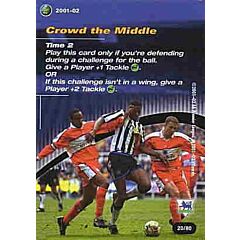 20/80 Crowd the Middle comune -NEAR MINT-