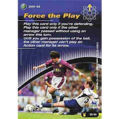 30/40 Force the Play comune -NEAR MINT-