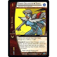 DOR-040 Dawn Granger + Dove comune -NEAR MINT-