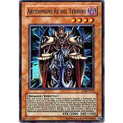DCR-IT072 Arcidemone Re del Terrore super rara (IT) -NEAR MINT-