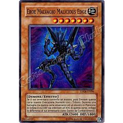 DP06-IT006 Eroe Malvagio Malicious Edge super rara Unlimited (IT) -NEAR MINT-