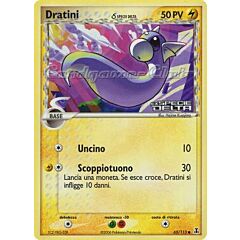 065 / 113 Dratini Specie Delta comune foil speciale (IT) -NEAR MINT-