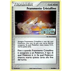 076 / 100 Frammento Cristallino non comune foil speciale (IT) -NEAR MINT-