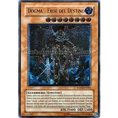 POTD-IT014 Dogma-Eroe del Destino rara ultimate Unlimited (IT) -NEAR MINT-