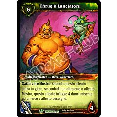 Thrug il Lanciatore non comune (IT) -NEAR MINT-