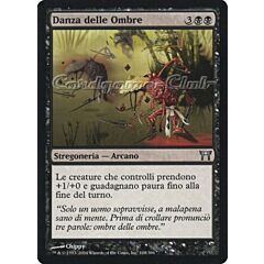 108 /306 Danza delle Ombre non comune (IT) -NEAR MINT-