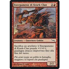 097 / 306 Energumeno di Krark-Clan comune (IT) -NEAR MINT-