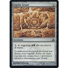 150 / 165 Sigillo Gruul comune (IT) -NEAR MINT-