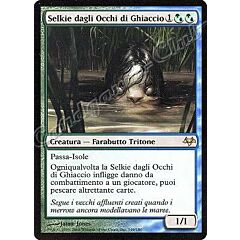 149 / 180 Selkie dagli Occhi di Ghiaccio rara (IT) -NEAR MINT-