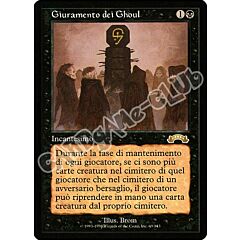 069 / 143 Giuramento dei Ghoul rara (IT) -NEAR MINT-
