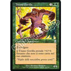 241 / 350 Titano Gorilla non comune (IT) -NEAR MINT-