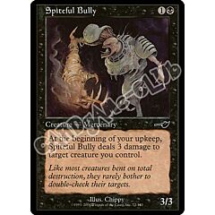 072 / 143 Spiteful Bully comune (EN) -NEAR MINT-