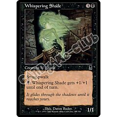 167 / 350 Whispering Shade comune (EN) -NEAR MINT-