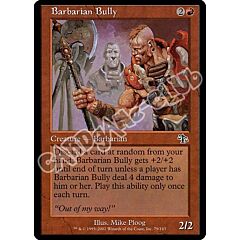 079 / 143 Barbarian Bully comune (EN) -NEAR MINT-