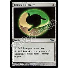 257 / 306 Talisman of Unity non comune (EN) -NEAR MINT-