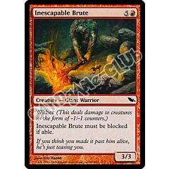 095 / 301 Inescapable Brute comune (EN) -NEAR MINT-