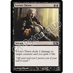 110 / 249 Sorin's Thirst comune (EN) -NEAR MINT-