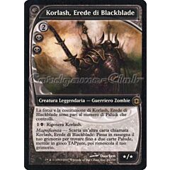 087 / 180 Korlash, Erede di Blackblade rara (IT) -NEAR MINT-