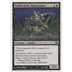 160 / 350 Zombie della Distruzione comune (IT) -NEAR MINT-