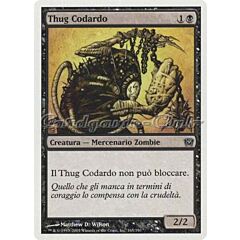 165 / 350 Thug Codardo comune (IT) -NEAR MINT-