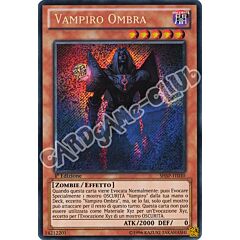 SHSP-IT030 Vampiro Ombra rara segreta 1a edizione (IT) -NEAR MINT-