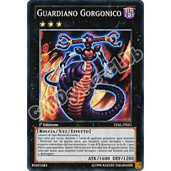 LVAL-IT051 Guardiano Gorgonico comune 1a Edizione (IT) -NEAR MINT-