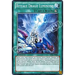 LVAL-IT062 Rituale Drago Luminoso comune 1a Edizione (IT) -NEAR MINT-