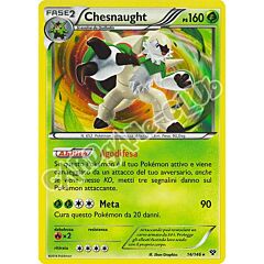 014 / 146 Chesnaught rara foil (IT) -NEAR MINT-