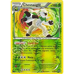 014 / 146 Chesnaught rara foil reverse (IT) -NEAR MINT-