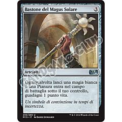 235 / 269 Bastone del Magus Solare non comune (IT) -NEAR MINT-