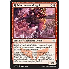 102 / 185 Goblin Laceracalcagni comune (IT)