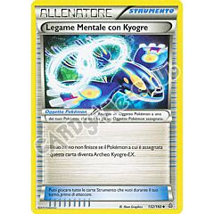 132 / 164 Legame Mentale con Kyogre non comune normale (IT) -NEAR MINT-
