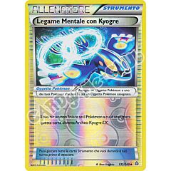 132 / 164 Legame Mentale con Kyogre non comune foil reverse (IT) -NEAR MINT-