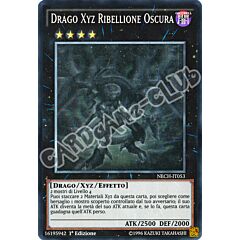 NECH-IT053 Drago Xyz Ribellione Oscura rara ghost 1a edizione (IT) -NEAR MINT-