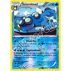 035 / 122 Seismitoad rara foil reverse (IT) -NEAR MINT-