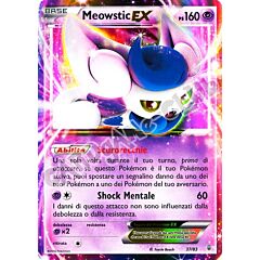 37 / 83 Meowstic EX rara ex foil (IT) -NEAR MINT-