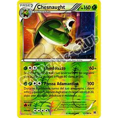 011 / 162 Chesnaught rara foil reverse (IT) -NEAR MINT-