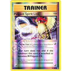 081 / 108 Pidgeot Spirit Link non comune foil reverse (EN) -NEAR MINT-