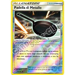 112 / 131 Padella di Metallo non comune foil reverse (IT) -NEAR MINT-