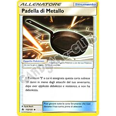 112 / 131 Padella di Metallo non comune normale (IT) -NEAR MINT-