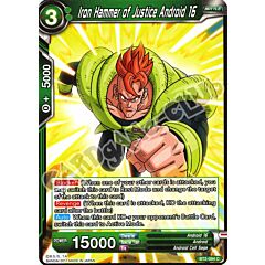 BT2-094 Iron Hammer of Justice Android 16 comune normale (EN) -NEAR MINT-