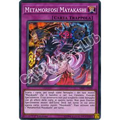 HISU-IT039 Metamorfosi Mayakashi super rara 1a Edizione (IT) -NEAR MINT-